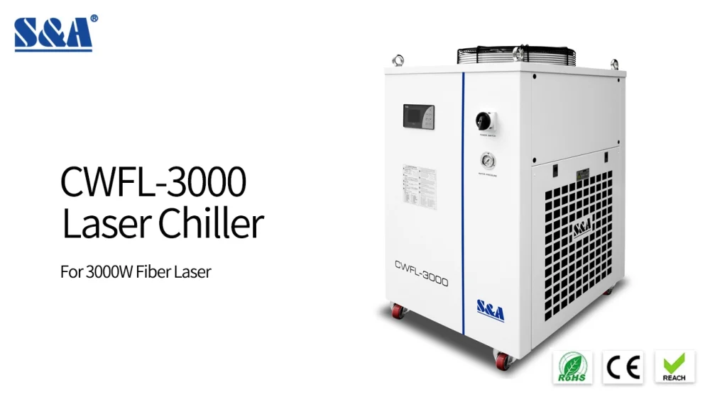 چیلر دستگاه لیزر S&A CWFL-3000